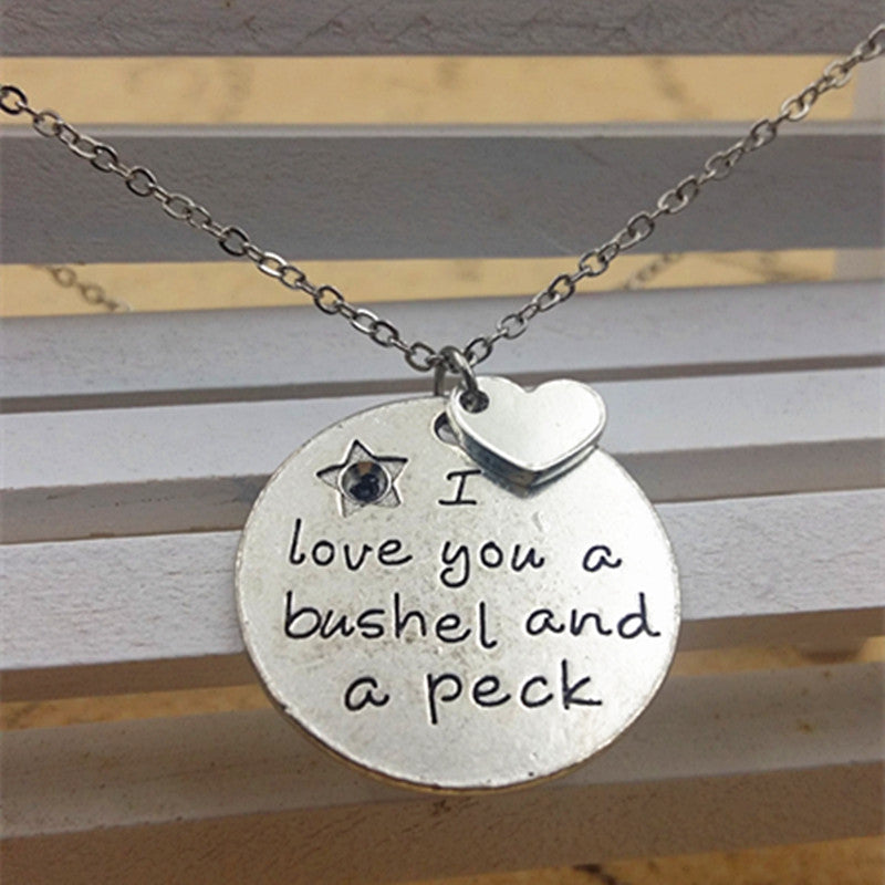 " I love you a bushel and a peck " Retro Silver Pendant